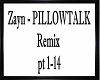 Zayn - PILLOWTALK 