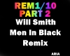 MEN IN BLACK REMIX 2