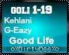G-Eazy: Good Life pt.2