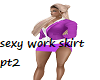 sexy work skirt pt2