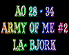 Army Of Me #2