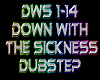 Down With The Sickness