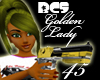[BCS] Golden Lady 45