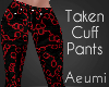 Taken Cuff Pants