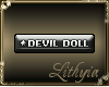{Liy} Devil Doll