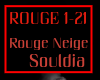 Rouge Neige (+Dlg.)