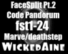FaceSplit Pt.2-deathstep