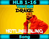 [T] Hotline Bling -Drake