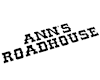 Ann's Roadhouse Sign