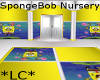 *LC* Spongebob Nursery