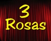 Las 3 Rosas