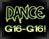 Dance G16-G16!