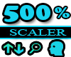 500% Scaler Head Resizer