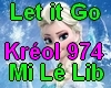 Let it Go - Mi lé Libre 