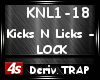 [4s] KICK's N Lick's 