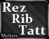 Rez Rib Tatt For Jeka