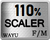 110% Scaler M/F