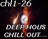 Chill out- DEEP HOUS