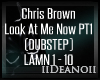 Chris Brown-Look At P1