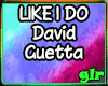 Like I Do - David Guetta