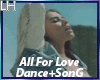 All For Love |Song+Dance