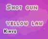Shotgun-Yellow Claw