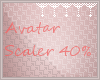 *C* Avatar 40% Scaler