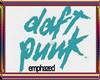 :B: Daft Punk" Emphazed