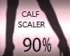 Calf Width Scaler 90%