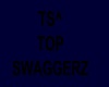 TS^  TOP SWAGGERZ FLAG