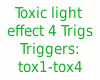 {LA} 4 trig Toxic light 