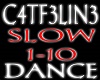 Slow Dance 1-10 derivabl