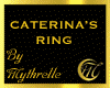 CATERINA'S RING