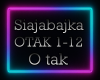 Siajabajka - o tak