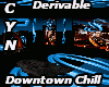 Derivable Downtown Chill