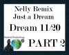 Nelly - dream remix P2
