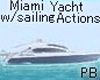 {PB}Miami Yacht