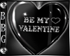 BBG* Be my valentine