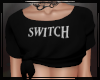 + Switch A