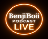 BenjiBoii Podcast Sign