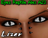 23 Eyes Reptile Alex A23