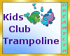 !D Kids Club Trampoline