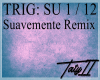 Suavemente Remix