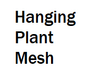 hanging plant mesh
