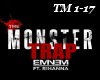 The Monster (TRAP)