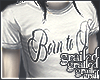 BORN TO DIE WHITE TEE