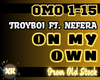 On My Own - TroyBoi