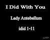 I did with you- Lady A