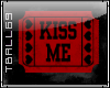 Kiss Me Ticket
