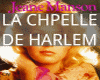 LA CHAPELLE DE HARLEM